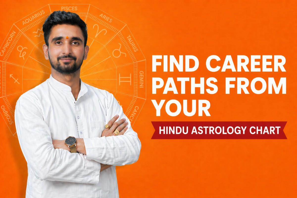 Find Career Paths from Your Hindu Astrology Chart