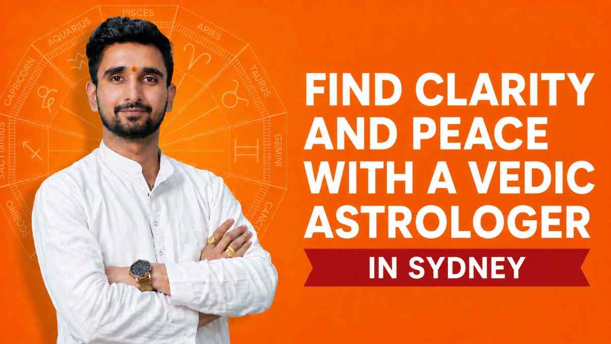 Find Clarity and Peace With a Vedic Astrologer in Sydney