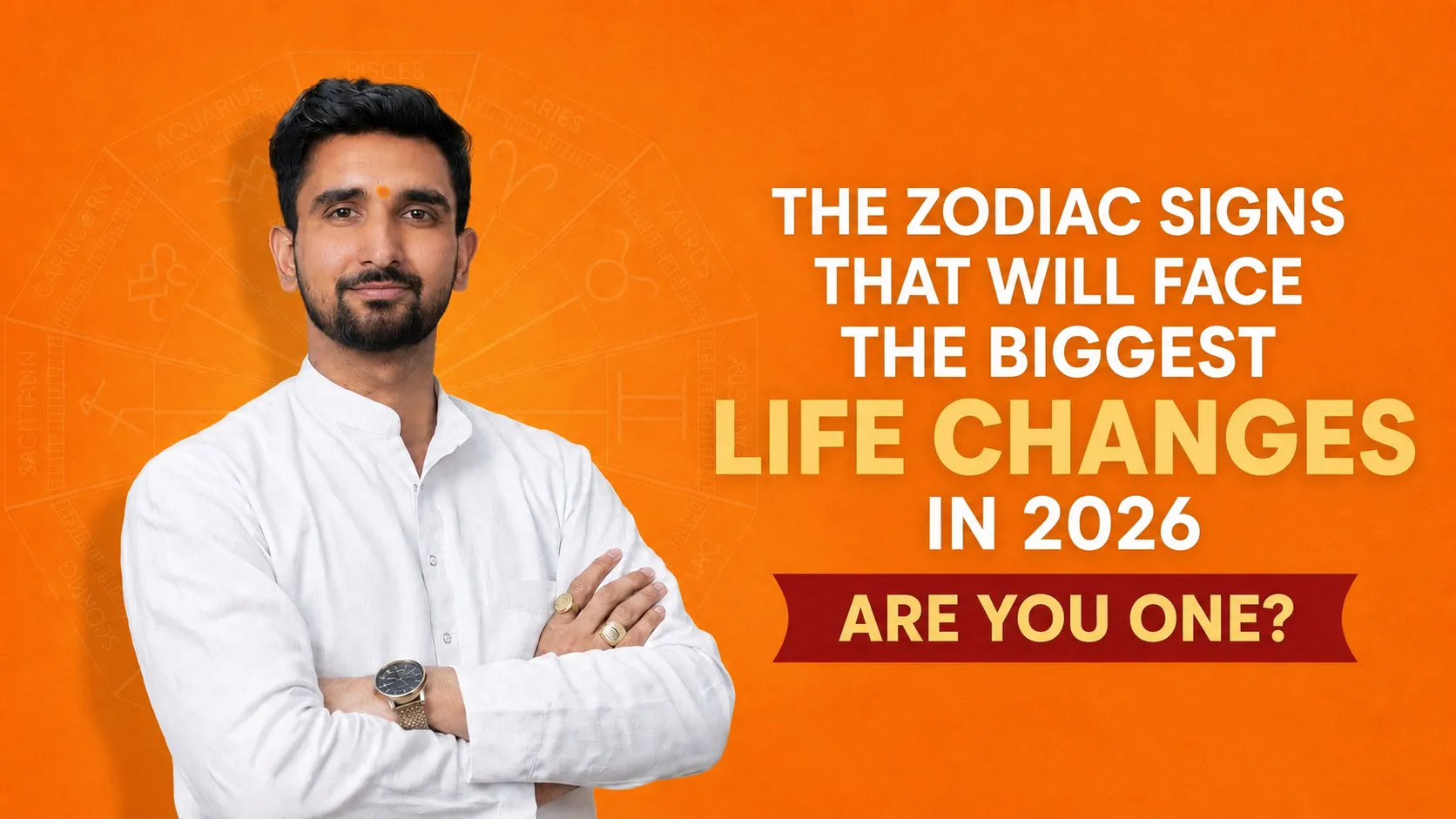 The Zodiac Signs That Will Face The Biggest Life Changes in 2026 — Are You One?